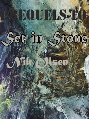 cover image of Prequels to Set in Stone
